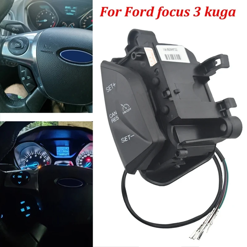 

Car Steering Wheel Speed Control Switch Cruise Control System For Ford Focus 3 Kuga Parts