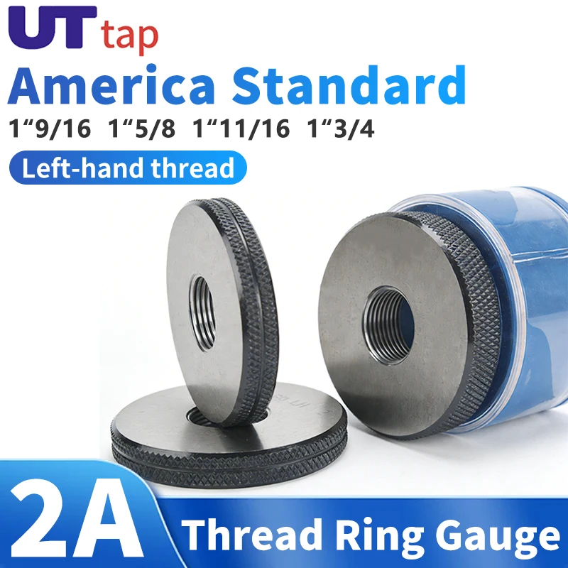 1SET(1*GO+1*NOGO) 2A Left Hand 1''9/16  1''5/8  1''11/16  1''3/4   UN/UNC/UNF/UNS/UNEF America Standard Fine Thread Ring Gauge
