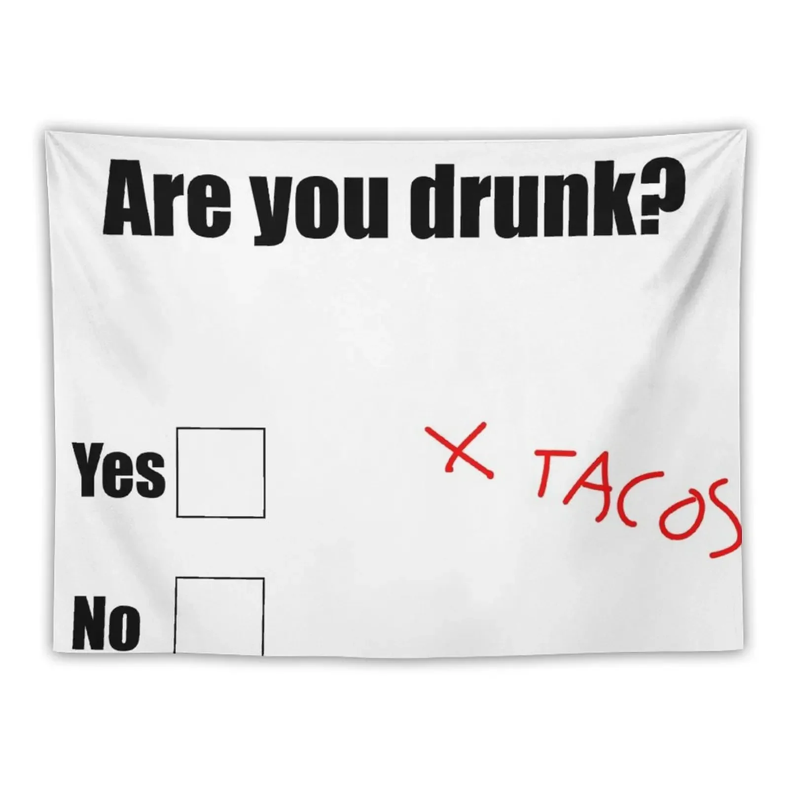 Are you drunk funny tacos Tapestry Room Decore Aesthetic Wallpaper Bedroom Nordic Home Decor Room Decorations Aesthetic Tapestry