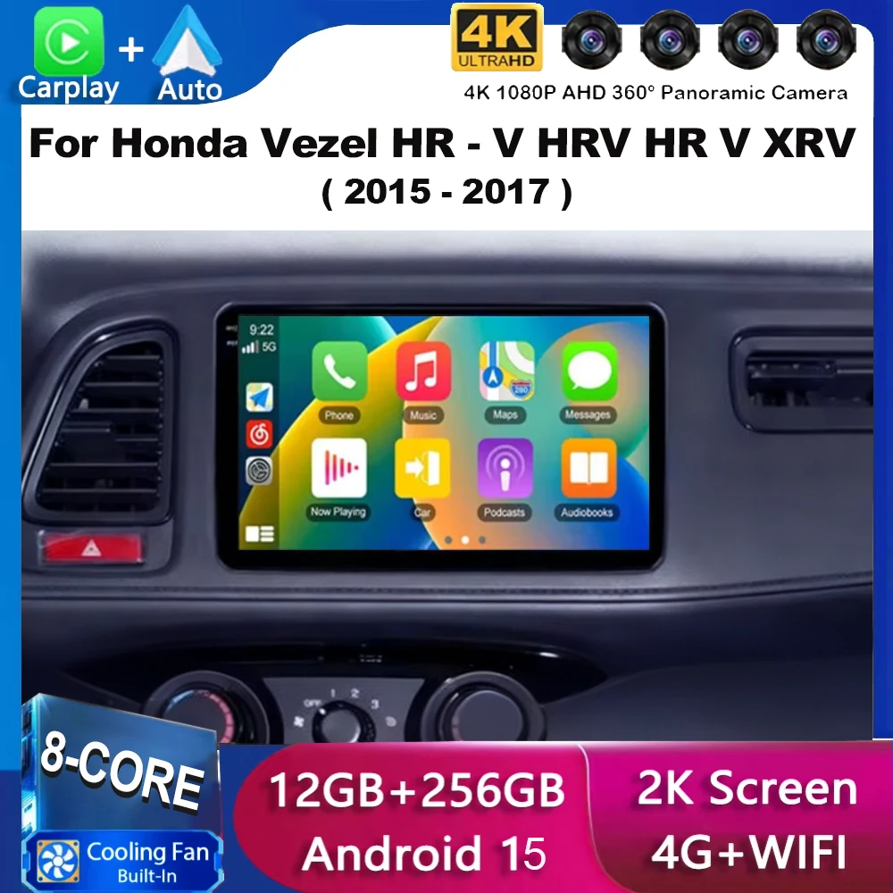 

For Honda Vezel HR - V HRV HR V XRV 2015 - 2017 Android 15 Carplay Auto 2K Screen Car Radio Multimedia Player WIFI+4G Autoradio
