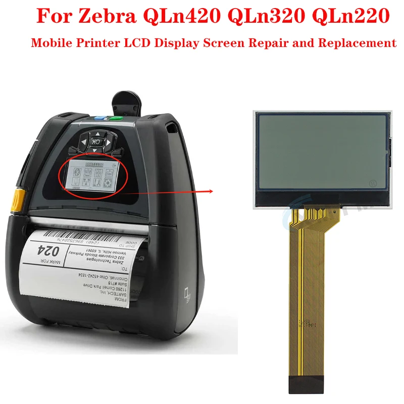 

For Zebra QLn420 QLn320 QLn220 Mobile Printer LCD Display Screen Repair and Replacement