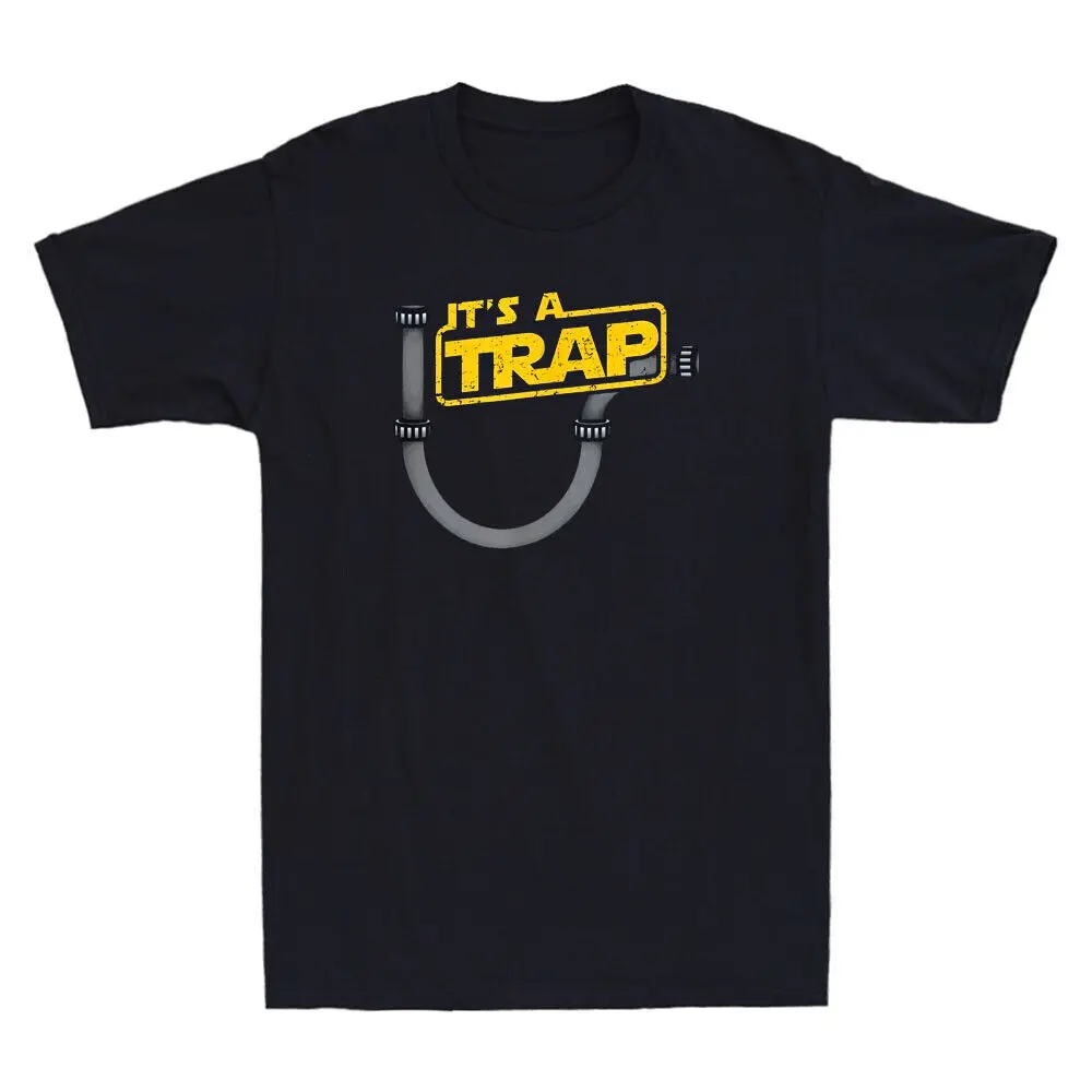 

It's A Trap Funny Plumbing Plumber Lover Gift Vintage Men's Short Sleeve T-Shirt Men's A1and women's T-shirts