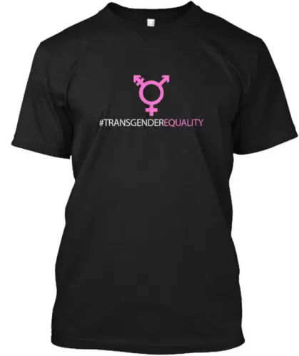 Transgender Equalit T-Shirt Made in the USA Size S to 5XL