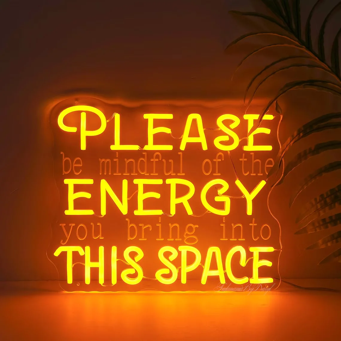 Neon Sign Please Be Mindful Of The Energy You Bring Into This Space, Dorm Room Man Cave Decor, Wall Art Office Wall Neon Decor