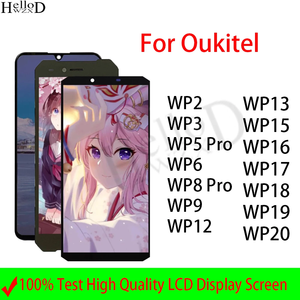 Screen For Oukitel WP2 WP3 WP5 WP6 WP8 WP9 WP12 WP13 WP15 WP16 WP17 WP18 WP19 WP20 LCD Display Touch Screen Assembly