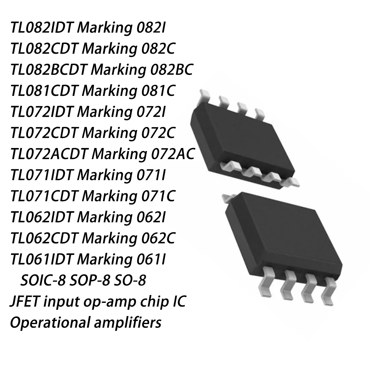 10Pcs Tl082Idt/Cdt/Bcdt Tl081Cdt Tl072Idt/Cdt/Acdt Tl071Idt/Cdt Tl062Idt/Cdt Tl061Idt Soic-8 Original Jfet Input Op-Amp Chip Ic