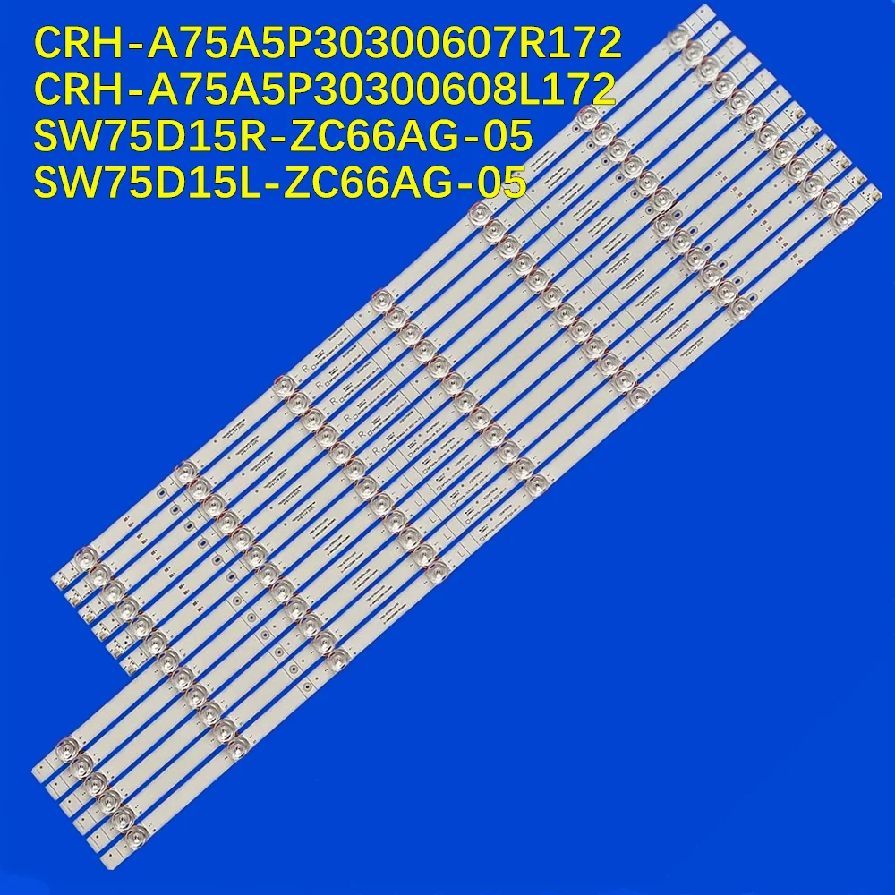 LED TV Backlight Strip for 75A3 75A7 75A20 75P50 75G51 75P70 CRH-A75A5P30300607R172 CRH-A75A5P30300608L172-REV1.1