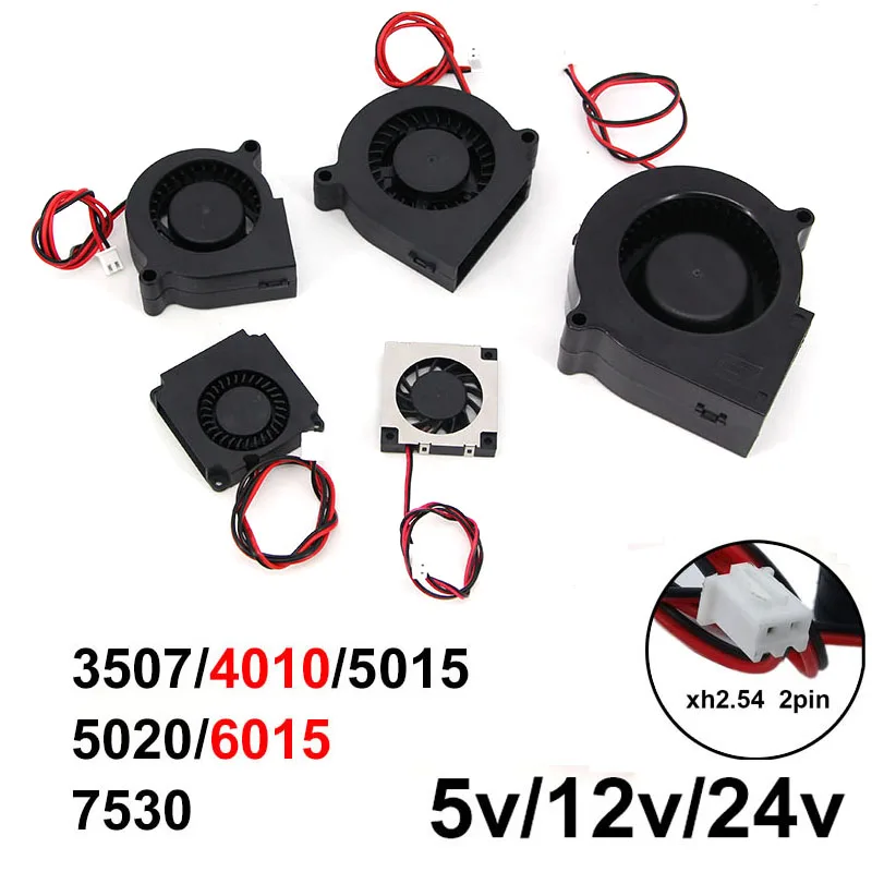 4020 5015 6015 7530 Blower Turbo Cooling Fan Brushless DC 5V 12V 24V 4cm 5cm 6cm 7cm for 3D Printer 2Pin Wire Cooler J-head