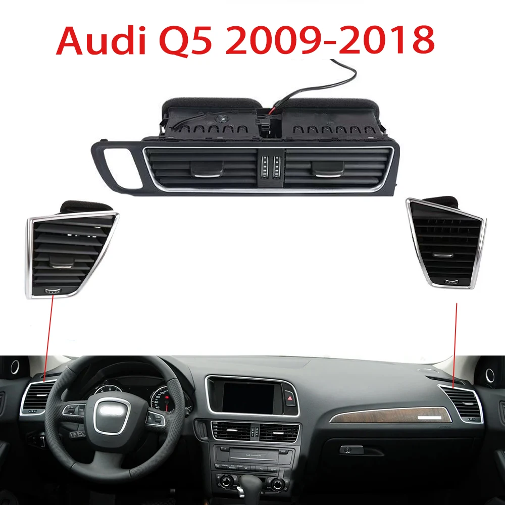 LHD Front Dash Middle Left Right Air Conditioner AC Vent Grille Frame Outlet Assembly For Audi Q5 2009-2018 8R1820951 8R1820901