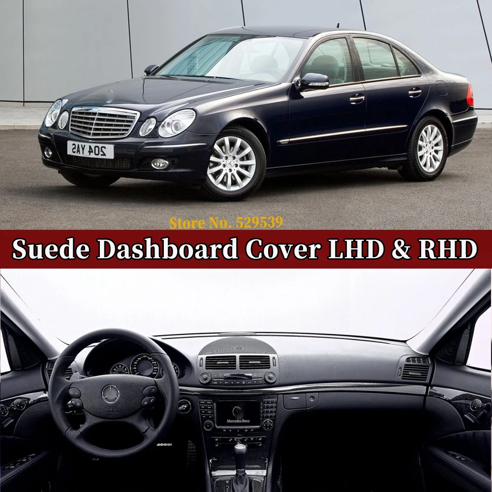 Car Suede Dashmat Automobile Dashboard Cover Dash Mat Anti-UV Accessories For Mercedes-Benz E-Class E320 E500 E280 E 200 W211