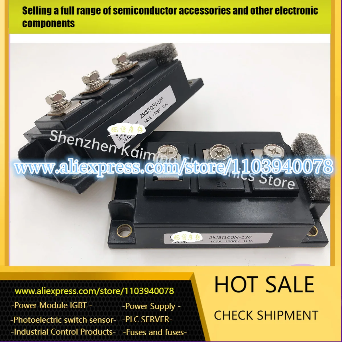 

2MBI100N-120 2MBI75N-120 2MBI50N-120 2MBI150N-060 NEW AND ORIGINAL MODULE