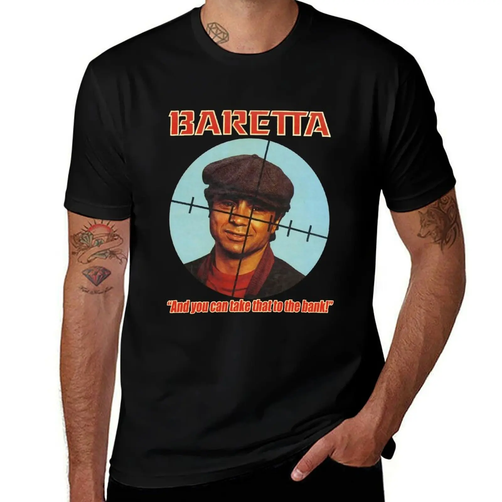 

Baretta and you can take that to the bank tribute T-Shirt t shirts for man graphic tees man t shirt cotton T-shirt