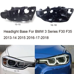 Headlight Base For BMW 3 Series F30 F35 2013-14 2015 2016-17-2018 Headlamp House Car Rear Base Front Auto Headlight Back House