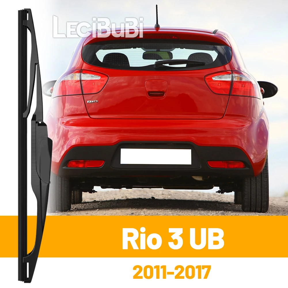 Für KIA Rio 3 UB 2011-2017 2012 2013 2014 2015 2016 Heckscheibe Scheibenwischerblatt Heckklappe Fensterwischer Zubehör