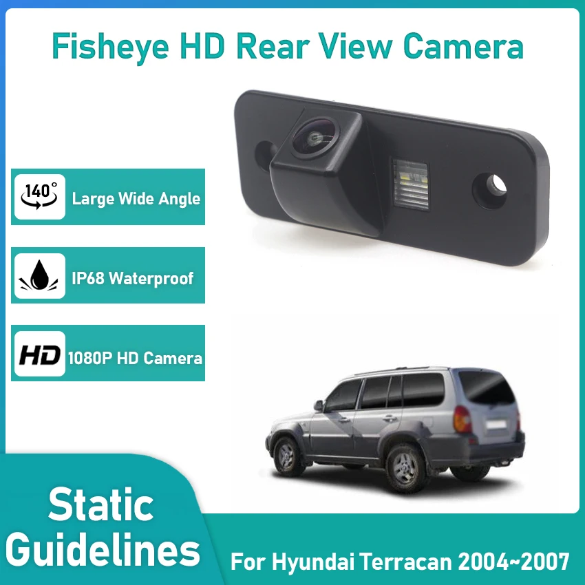 Reverse Camera For Hyundai Terracan 2004 2005 2006 2007 CCD HD Night Vision Reserved Camera Backup Parking Fish Eye Rear View