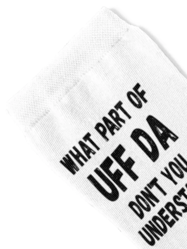 Funny Norwegian What Part of Uff Da Don't You Understand? Socks gift floral fashionable Socks For Man Women's