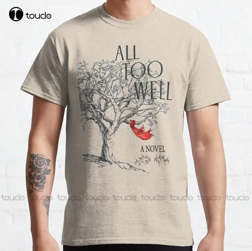 All Too Well - Novel Cover Sand Classic T-Shirt Mens Black Shirt Fashion Design Casual Tee Shirts Tops Hipster Clothes Xs-5Xl