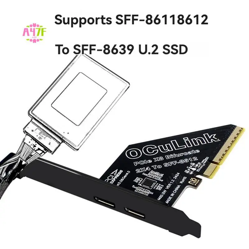 

A47F-Pcie4.0 X8 To 2Port SFF8611&8612 Oculink Expansion Card To SFF-8639 U.2 SSD For External Graphics Card For Win/Linux