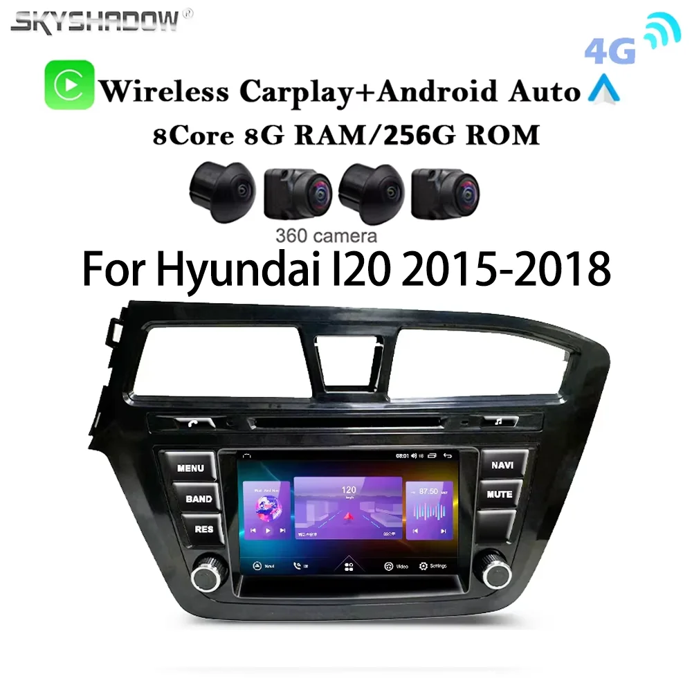 Car radio For Hyundai I20 2015-2018 Wireless Carplay Auto Android 13.0 4G LTE Car Player GPS Map WIFI Bluetooth RDS
