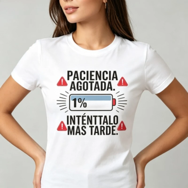 Women T-Shirts Spanish Paciencia Agotada Bateria 1% Low Battery Funny Slogan Print T Shirt Humor Graphic Short Sleeve Tee Tops