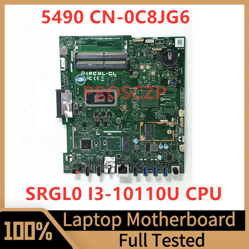 CN-0C8JG6 0C8JG6 C8JG6 Mainboard For Dell 5490 7790 Laptop Motherboard With SRGL0 I3-10110U CPU 100% Fully Tested Working Well