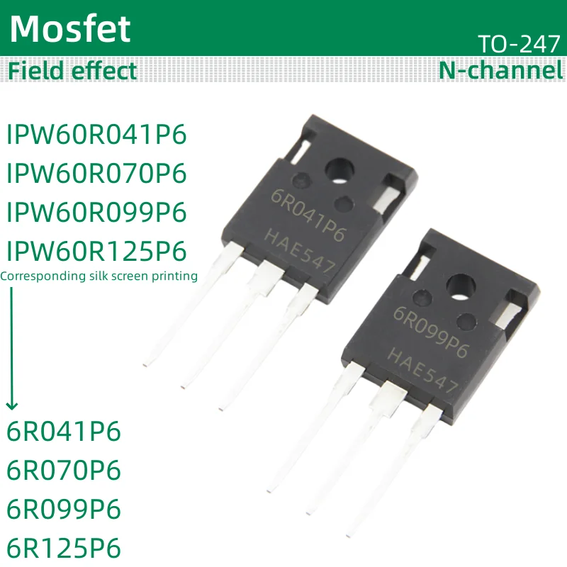 5pcs/lot MOS field-effect TO-247 package IPW60R041P6 IPW60R070P6 IPW60R099P6 IPW60R125P6 6R041P6 6R070P6 6R099P6 6R125P6