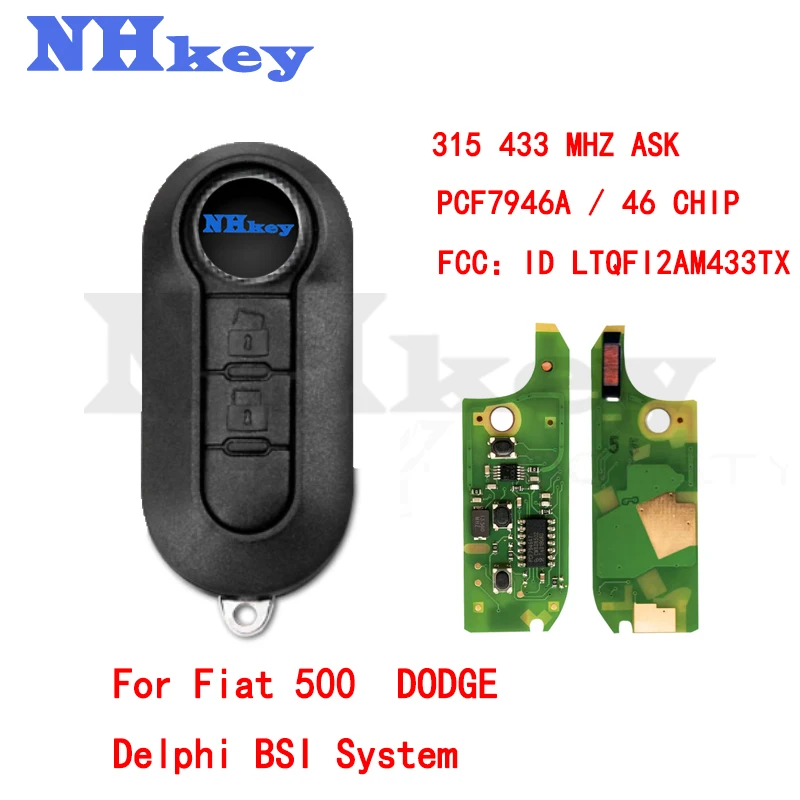 

NHKEY 2 Buttons 315 433 MHz PCF7946 ID46 Flip Car Key Fob Auto key For Fiat 500 Grande Punto Florino With Delphi BSI System