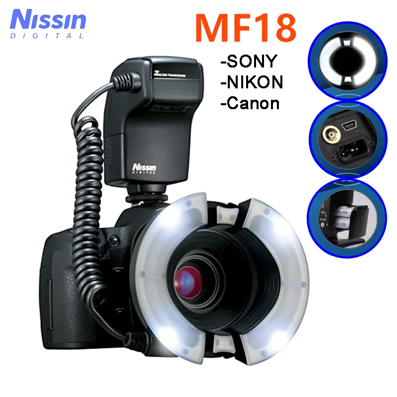 Nissin MF18 Flash Macro Ring Light TTL Soft Diffuse Light Precise Control for Oral Dental Aesthetics for Canon Nikon Sony Camera