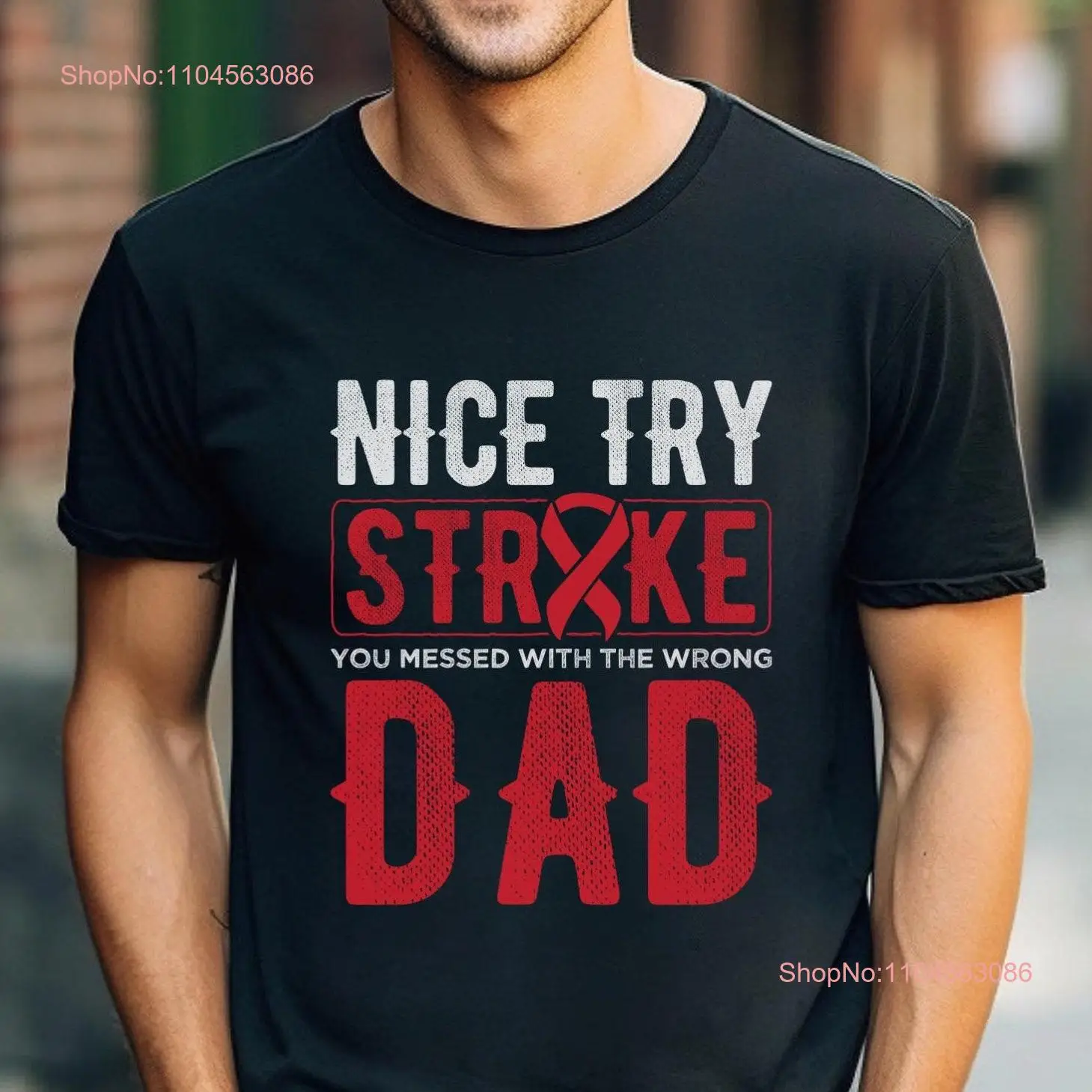 Stroke Survivor t shirt nice try you messed with the wrong dad awareness long or short sleeves