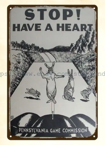 Pennsylvania Game Commission STOP! HAVE A HEART metal tin sign