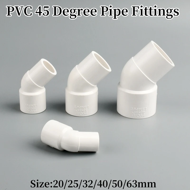 1~15PCS 20/25/32/40/50/63mm PVC 45Degree Pipe Fitting Elbow Connector Garden Irrigation Water Pipe Adapter Fish Tank Accessories