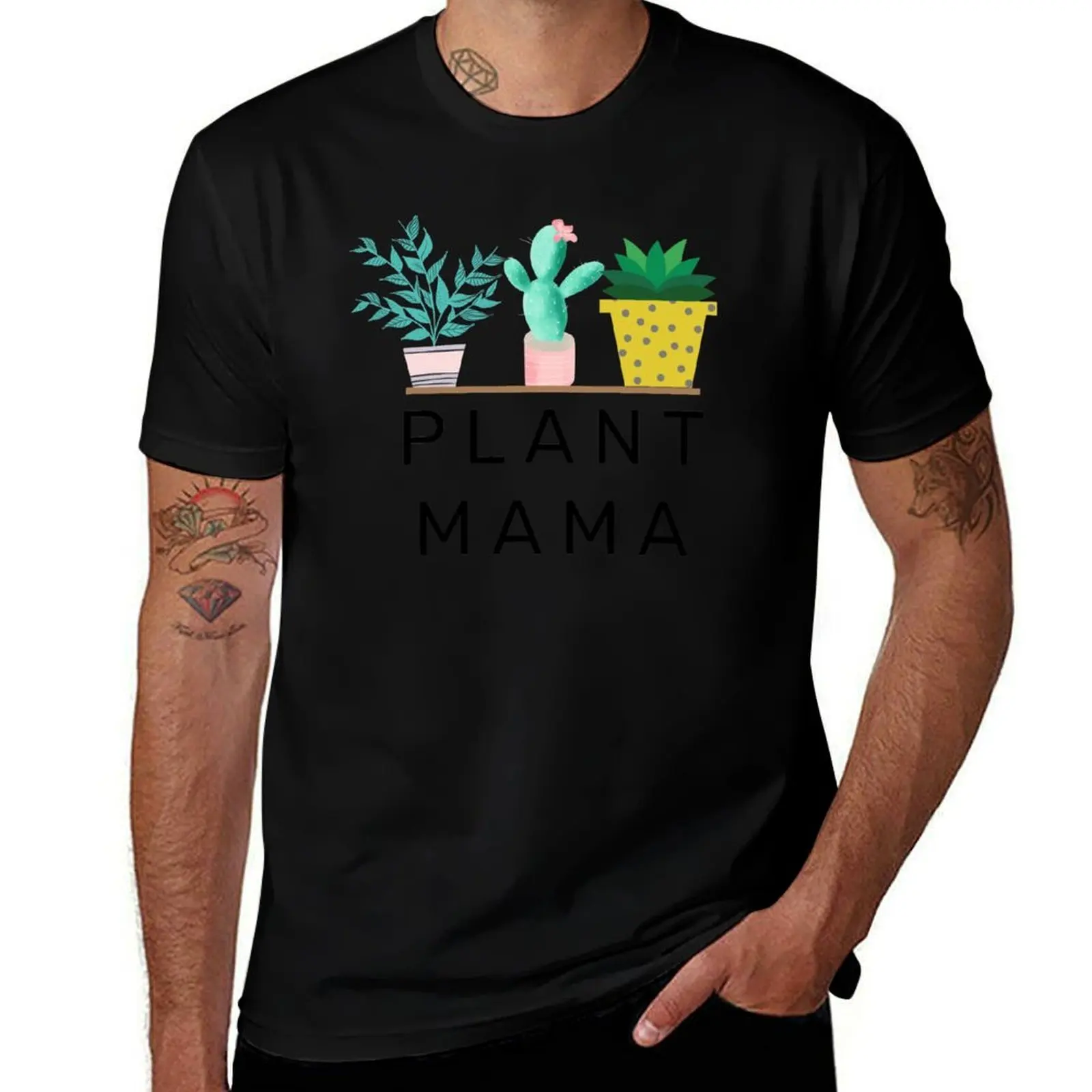 

Plant Mama T-Shirt t shirts for man cotton funny t shirt men 100% cotton luxury brand T-Shirt