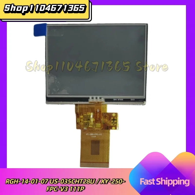 RGH-14-01-07 US-035CHT28U  XY-250-FPC-V3 111P 3.5 Inch LCD Display Screen Module for Repair Replacement