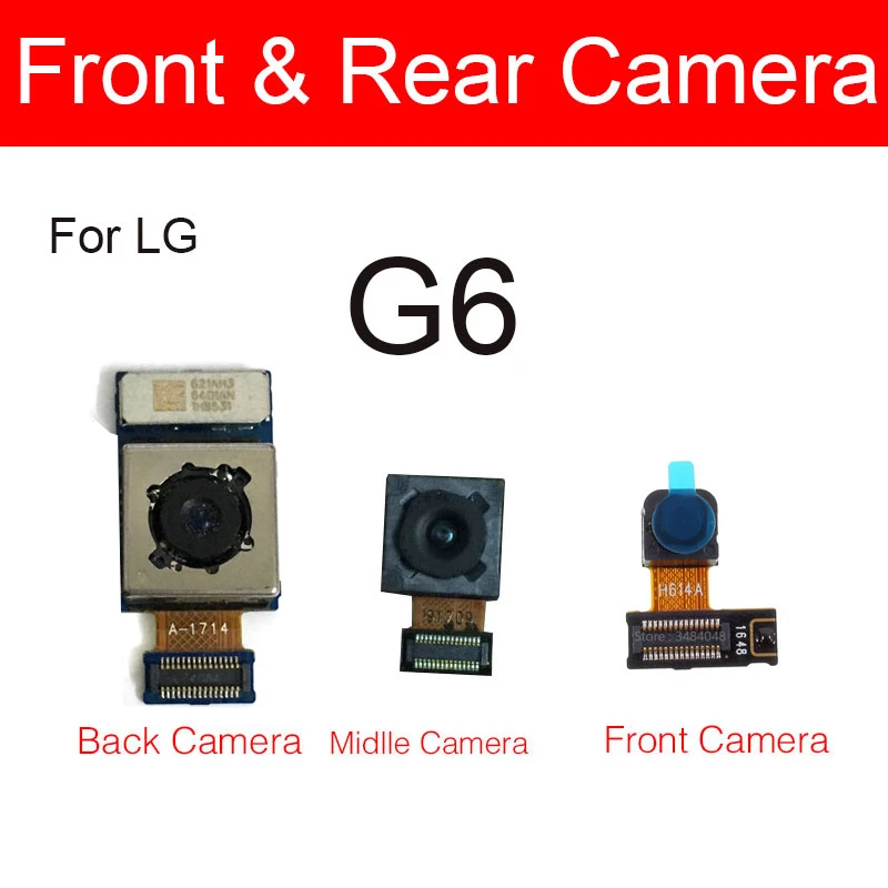 Front & Main Rear Camera Flex Cable For LG G2 G3 G4 G5 G6 G7 Q6 Back Big Camera + Small Facing Camera Repair Parts Tested Good