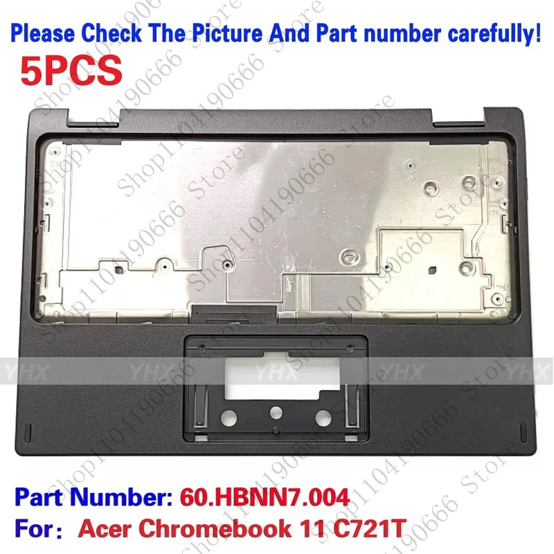 

Notebook computer components 5PCS New For Acer Chromebook 11 C721T Palmrest Case KB Bezel Cover 60.HBNN7.004.
