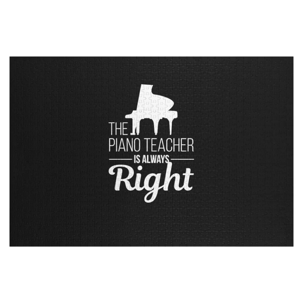 

The Piano Teacher Is Always Right Jigsaw Puzzle Customizable Child Gift Personalised Customs With Photo Wooden Animal Puzzle