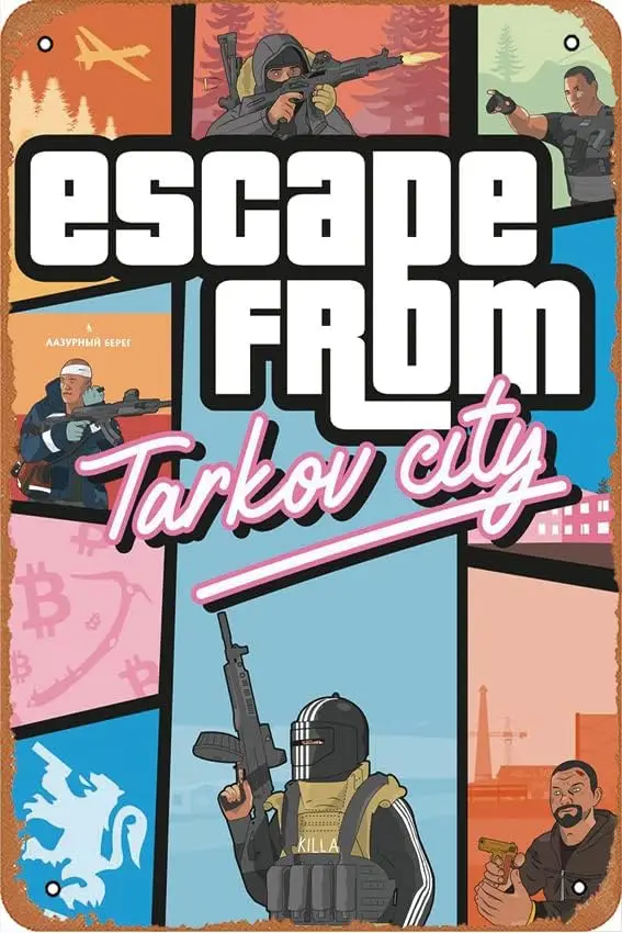 Escape from Tarkov City Gta Style Metal Tin Signs 8 x 12 Decor Funny Chic Art Wall Decort Home Yard Signs Bar Hotel Cafe Pu sign