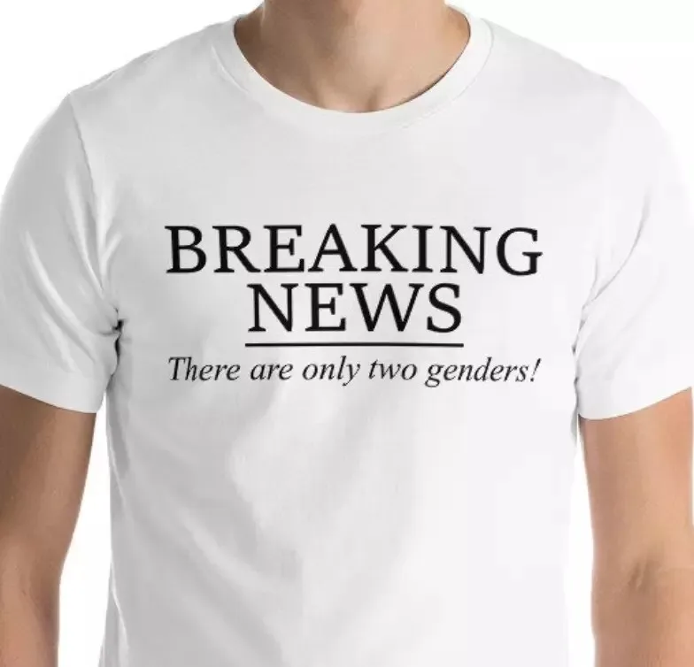 Breaking News There Are Only Two Genders T-Shirt Gender Equality S-5XL
