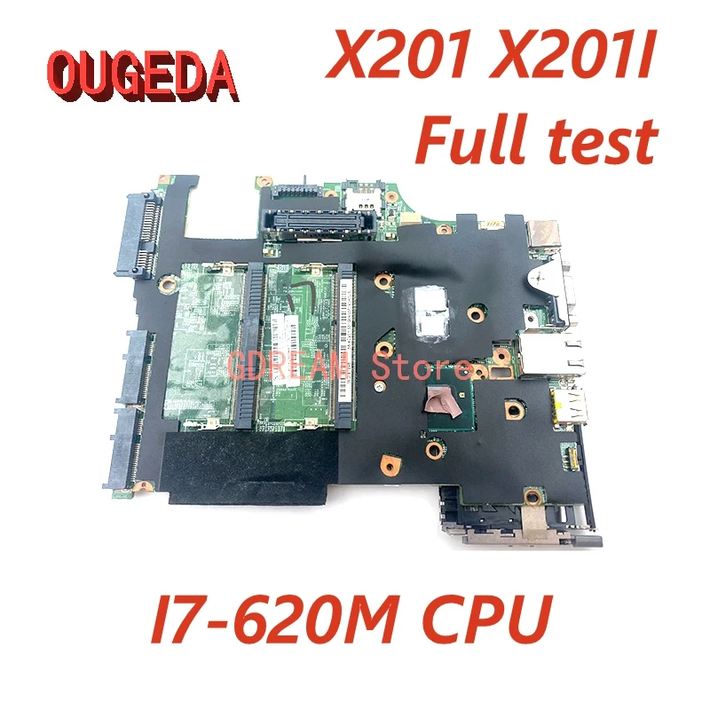 

OUGEDA 48.4CV01.031 FRU 63Y2066 63Y2067 Mainboard For Lenovo Thinkpad X201 X201I Laptop Motherboard DDR3 I7-620M CPU Full Test