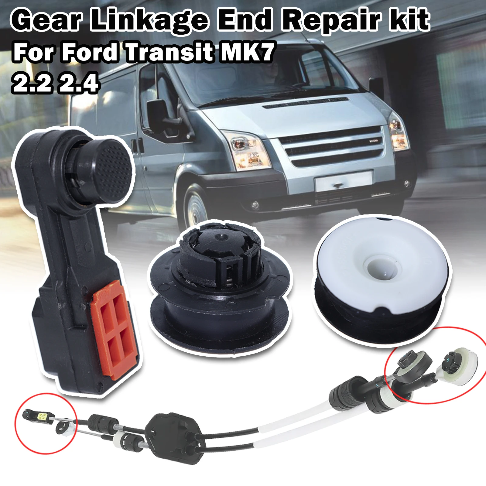 

6SP For Ford Transit MK7 2.2 2.4 FWD Loose Shifting Issue Fix Gear Selector Shift Cable linkage Both End Repair Kit 2006 - 2014