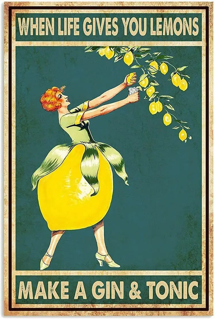 Funny Metal Tin Sign Lemon Lady When Life Gives You Lemons Make A Gin and Tonic Portrait Poster Retro Tin Sign Vase Flowers Post