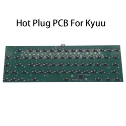 Hot Plug PCB For Kyuu Kebboard Case We Do Not Sell PCB Individual It Must Be Sold Together With Keyboard Case