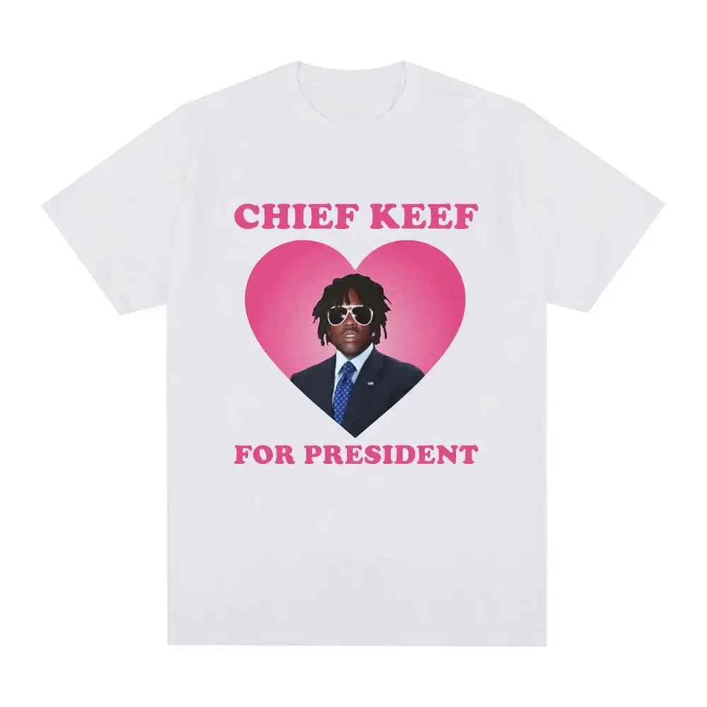 Rapper Chief Keef for President T Shirt Men Fashion Casual Short Sleeve women T-shirt cotton T-shirts Streetwear summer tee  top