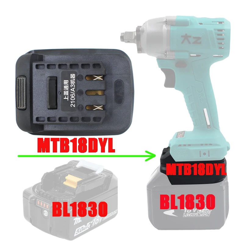 MTB18DYL Adapter Konverter Für Makita 18V Li-Ion Akku BL1830 für HongSong Lomvum JiangMi ZhiPu auf für DAYI 21V Lithium-Tool