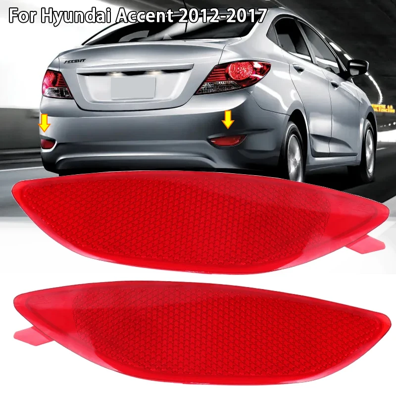 

Left & Right Rear Bumper Reflector Fog Light For Hyundai Accent Sedan 2012 2013 2014 2015 2016 2017 924051R000 924061R000