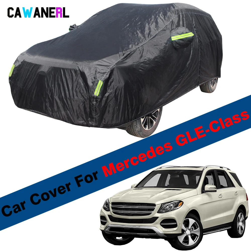 Car Cover Sun Shade Rain Snow Prevent Cover For Mercedes GLE-Class GLE300d GLE350 GLE350d GLE400 GLE450 GLE500 GLE550 GLE63 AMG