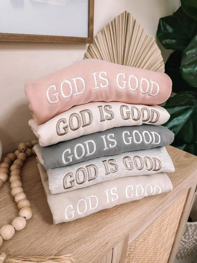 Embroidered GOD IS GOOD Sweatshirt Pullover Crewneck Sweatshirt Faith Sweatshirt Women's Winter Long Sleeve Embroidered Crewneck