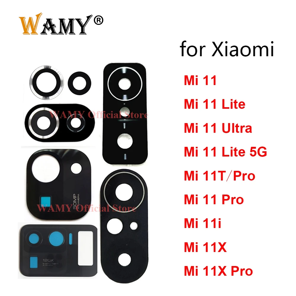 WAMY New Rear Back Camera Glass Lens For Xiaomi Mi 11 11T 11X Pro Mi 11 Lite 5G Mi 11 Ultra Mi 11i 11X