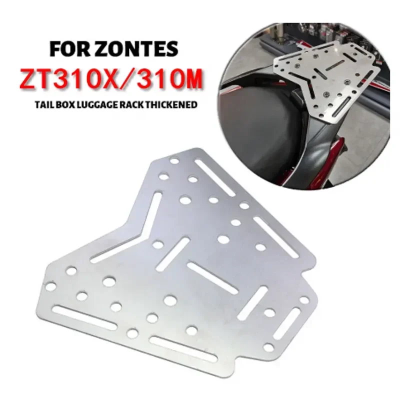 

For Zontes 310x 310M Tail Box Bracket Modification Accessories Zt310X ZT310m Motorcycle Stainless Steel Luggage Rack Thickened