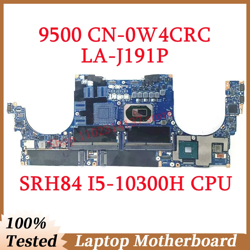 DELL 9500 CN-0W4CRC 0W4CRCW4CRC용, SRH84 I5-10300H CPU 메인보드, LA-J191P 노트북 마더보드 100%, 전체 테스트 완료, 잘 작동